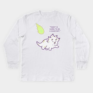 Today is Going to be a Good Day Kids Long Sleeve T-Shirt